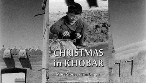 Tim Barger's New Collection of Stories: Christmas in Khobar