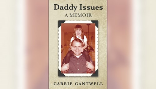 'Daddy Issues: A Memoir' by Aramco Brat Carrie Cantwell